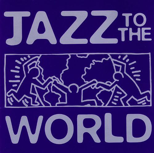 Jazz to the World (CD)