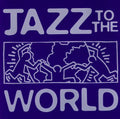Jazz to the World (CD)
