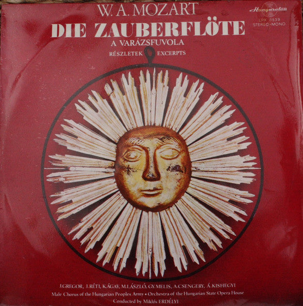 Wolfgang Amadeus Mozart / Margit Laszlo / Karola Agay / Adrienne Csengery / Jozsef Reti / Kishegyi Arpad / Melis Gyorgy / Jozsef Gregor / Miklos Erdelyi - Die Zauberflote - Excerpts (CD)