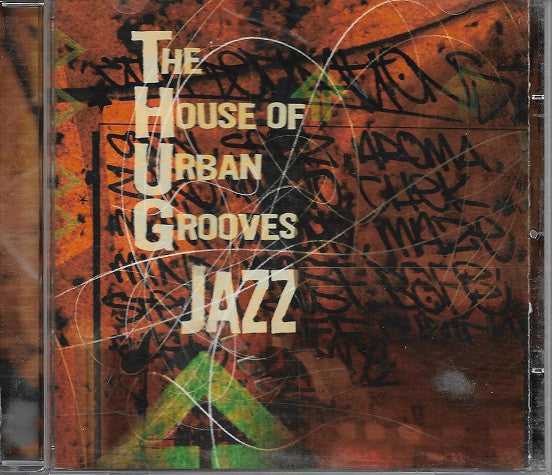 The House of Urban Grooves: THUG Jazz (CD)