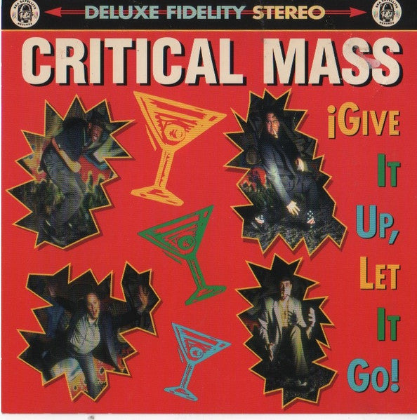 Critical Mass - Give It Up Let It Go (CD)