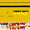 Cowboy Mouth - Easy (CD)