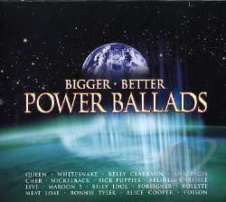 Bigger Better Power Ballads - Bigger Better Power Ballads (CD)