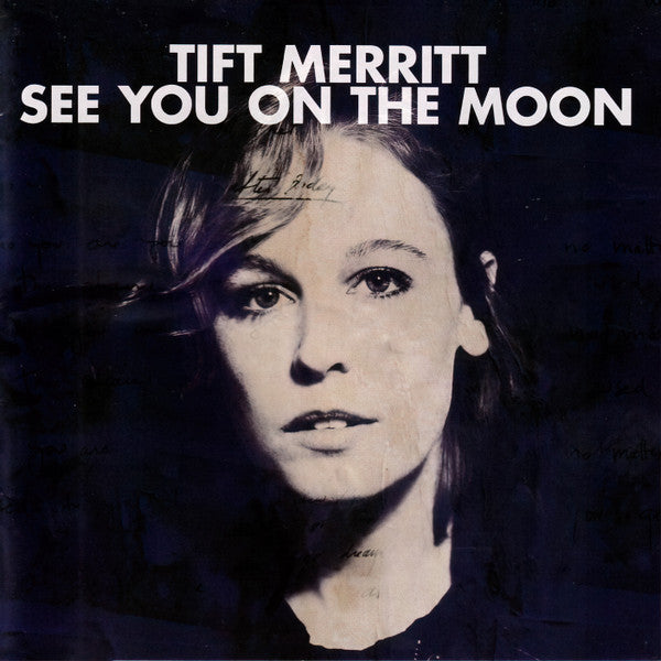 Tift Merritt - See You On The Moon (CD)
