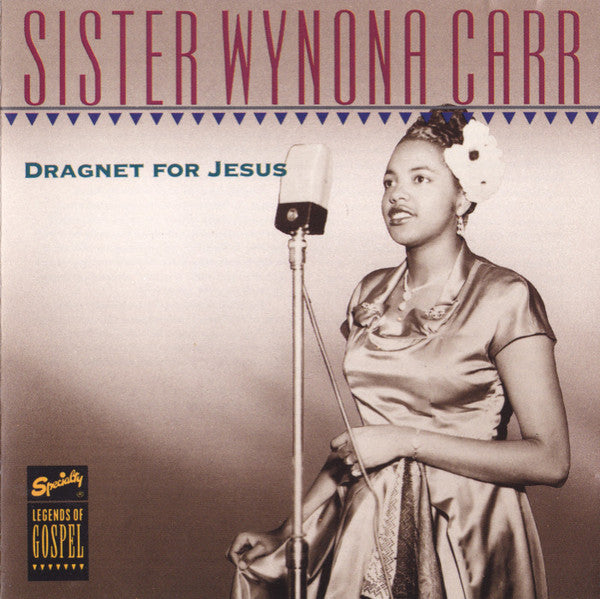 Wynona Carr - Dragnet For Jesus (CD)