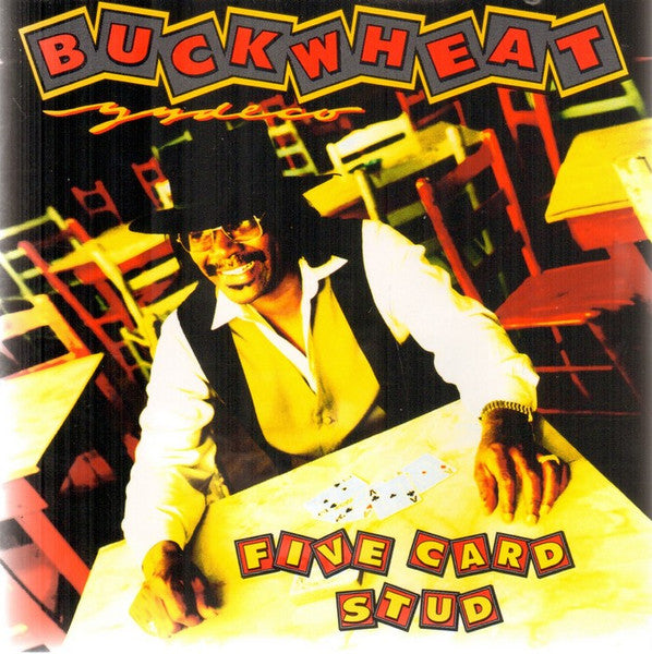 Buckwheat Zydeco - Five Card Stud (CD)
