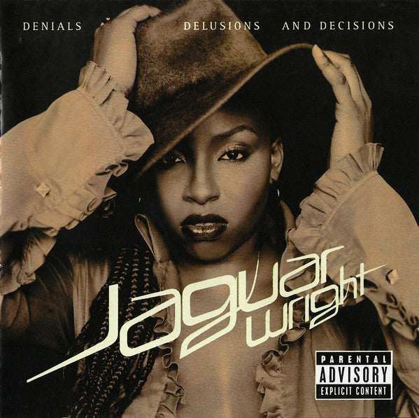 Jaguar Wright - Denials Delusions and Decisions (CD)
