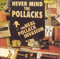 The Neal Pollack Invasion - Never Mind the Pollacks (CD)