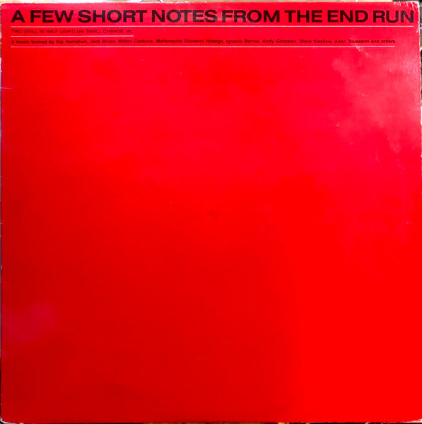 Kip Hanrahan - A Few Short Notes From the End Run (CD)