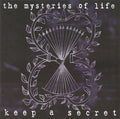 The Mysteries Of Life - Keep a Secret (CD)