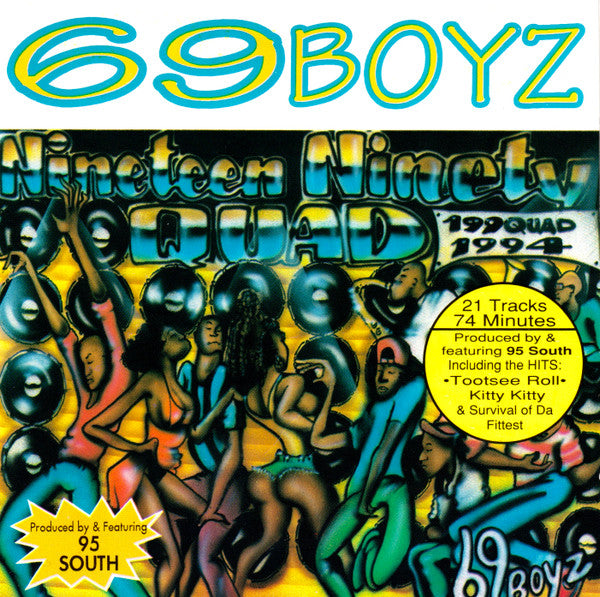69 Boyz - Nineteen Nine Quad (CD)
