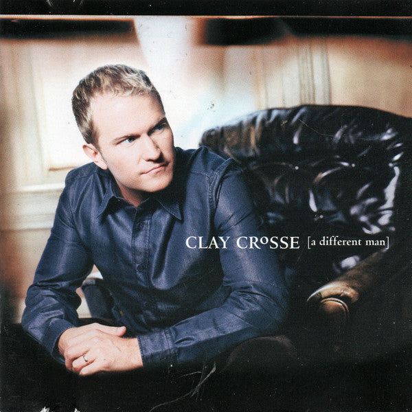 Clay Crosse - A Different Man (CD)