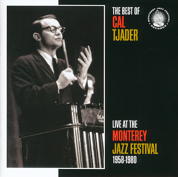 Cal Tjader - Best of Cal Tjader: Live at the Monterey Jazz Festival 1958-1980 (CD)