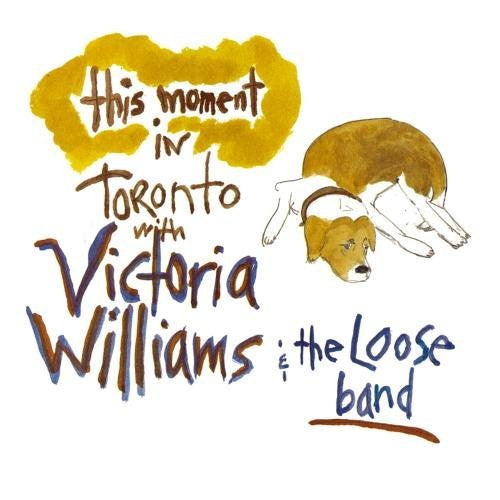Victoria Williams - This Moment: Live in Toronto (CD)