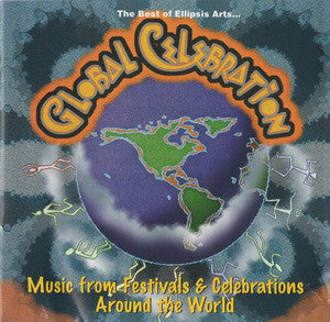 Ellipsis Arts... - Global Celebration (CD)