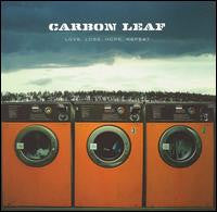 Carbon Leaf - Love, Loss, Hope, Repeat (CD)
