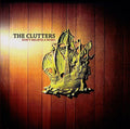 The Clutters - Don't Believe A Word (CD)
