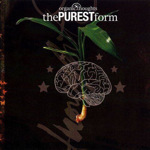 Organic Thoughts - Purest Form (CD)