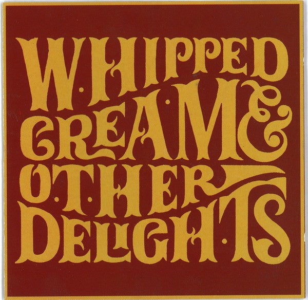 Whipped Cream - Whipped Cream & Other Delights (CD)