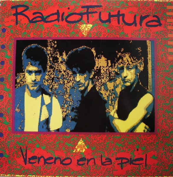 Radio Futura - Veneno En La Piel (CD)