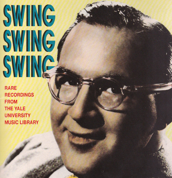 Benny Goodman - Yale Recordings 3 (CD)
