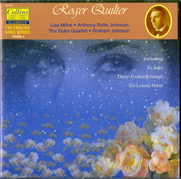 Roger Quilter / Lisa Milne / Anthony Rolfe Johnson / The Duke Quartet / Graham Johnson - The English Song Series 5: Roger Quilter (CD)