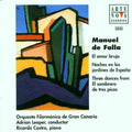 Manuel De Falla / Ricardo Castro / Adrian Leaper / Orquesta Filarmonica De Gran Canaria - Orchestral Works (CD)