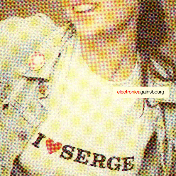 I Love Serge: Electronicagainsbourg (CD)