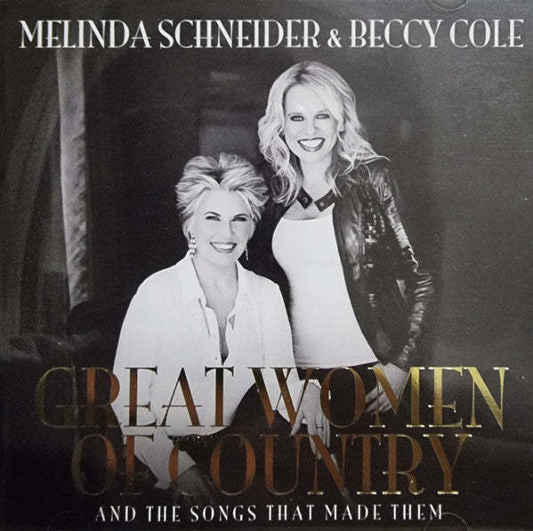 Melinda Schneider / Beccy Cole - Great Women Of Country (CD)