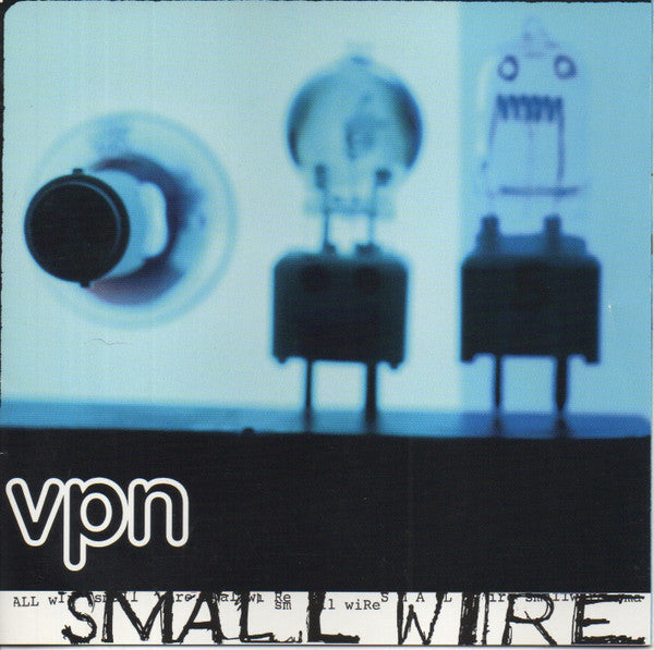 VPN - Small Wire (CD)