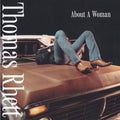 Thomas Rhett - About A Woman (CD)