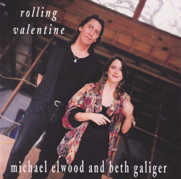 Michael Elwood / Beth Galiger - Rolling Valentine (CD)