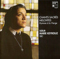 Sœur Marie Keyrouz - Keyrouz : Chants sacrés Melchites (CD)