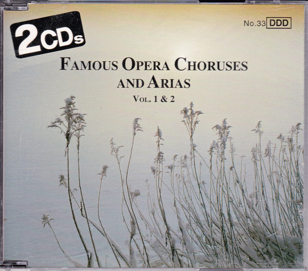 Famous Opera Choruses and Arias. Vol. 1 & 2. (CD)