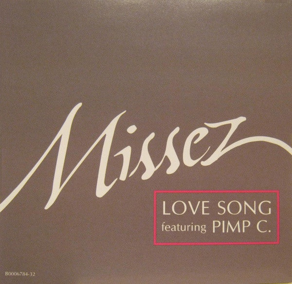 Missez / Pimp C - Love Song (CD)