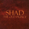 Shad - The Old Prince (CD)