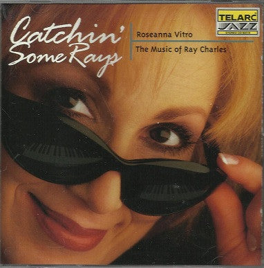 Roseanna Vitro - Catchin' Some Rays: The Music Of Ray Charles (CD)