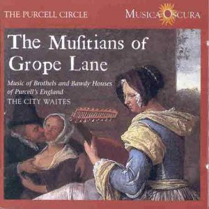 The City Waites - Music of Brothels & (CD)