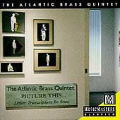 Atlantic Brass Quintet - Picture This: Artist Transcriptions for Brass: Mendelssohn / Liszt / Bizet (CD)