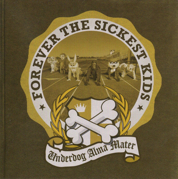Forever The Sickest Kids - Underdog Alma Mater (CD)