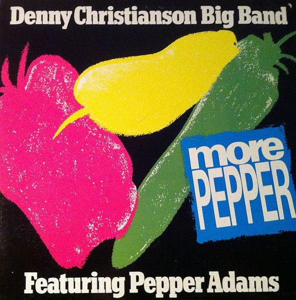 Denny Christianson Big Band / Pepper Adams - More Pepper (CD)