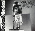 Cerebral Ballzy - Jaded & Faded (CD)