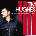 Tim Hughes - Holding Nothing Back (CD)