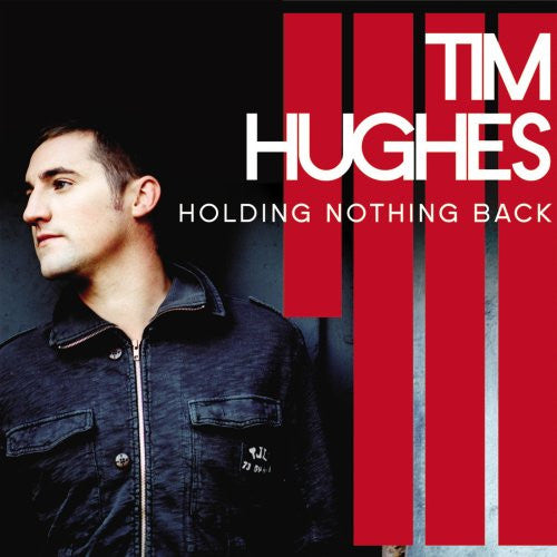 Tim Hughes - Holding Nothing Back (CD)