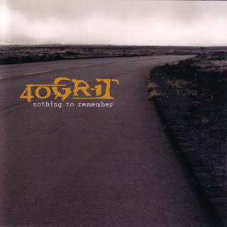 40 Grit - Nothing to Remember (CD)
