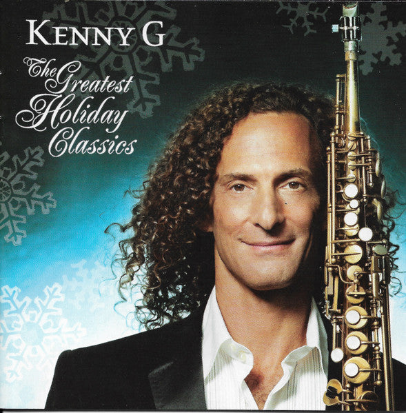 Kenny G - The Greatest Holiday Classics (CD)