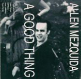 Allen Mezquida - Good Thing (CD)