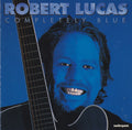 Robert Lucas - Completely Blue (CD)