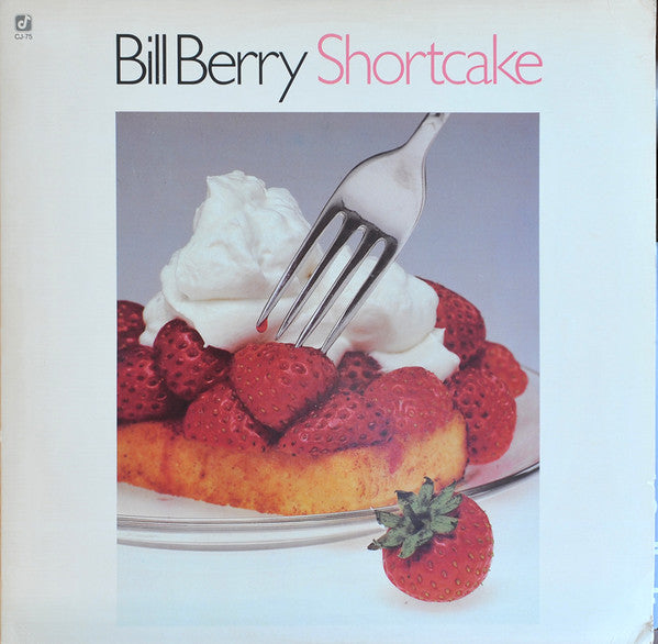 Bill Berry - Shortcake (CD)