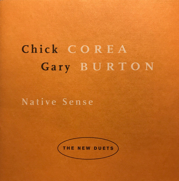 Gary Burton / Chick Corea - Native Sense: New Duets (CD)